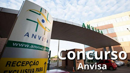 Concurso ANVISA não fará parte do CNU e edital ficará para janeiro de 2024