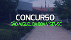 Concurso Prefeitura São Miguel da Boa Vista-SC 2023: Edital e Inscrição