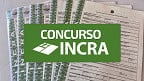 Fundação Cesgranrio será a banca responsável pelo concurso INCRA com 742 vagas