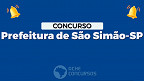 Concurso Prefeitura de São Simão-SP 2023: Edital publicado