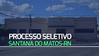 Prefeitura de Santana do Matos-RN abre processo seletivo com 77 vagas