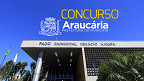 Concurso Prefeitura de Araucária-PR abre 33 vagas