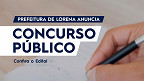 Concurso Prefeitura Lorena-SP 2023/2024: Sai edital com 219 vagas