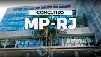 Concurso MP-RJ 2024: Sai edital para Promotor; inicial de R$ 33.924