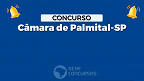 Câmara de Palmital-SP abre concurso público