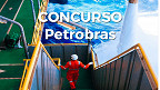 Concurso Petrobras 2024: Últimos dias para se inscrever em 6 mil vagas