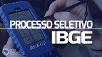 Edital IBGE para processo seletivo abre vagas no MS, RS e SC em 2024