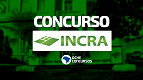 Concurso INCRA 2024: Editais abrem 742 vagas Concurso INCRA 2024: Editais abrem 742 vagas