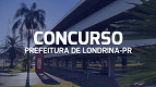 Concurso Londrina-PR 2024: Edital com 60 cargos sai em breve Concurso Londrina-PR 2024: Edital com 60 cargos sai em breve