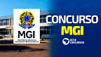 Concurso MGI: Edital publicado! 1.480 vagas de até R$ 20.924