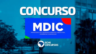 Edital MDIC 2024 publicado! São 110 vagas de nível superior