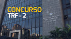 Concurso TRF-2: Banca definida! Concurso TRF-2: Banca definida!
