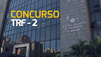 Concurso TRF-2: Banca definida!