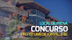Concurso Joinville-SC: consulta aos locais de prova sai nesta sexta, 12 Concurso Joinville-SC: consulta aos locais de prova sai nesta sexta, 12