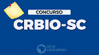 Concurso CRBio-SC saiu! Edital publicado