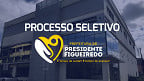Processo Seletivo Prefeitura de Presidente Figueiredo-AM 2024