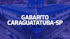 Gabarito Caraguatatuba-SP sai pela FGV