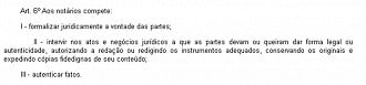 Atribuições dos Notários Atribuições dos Notários