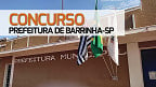 Prefeitura de Barrinha-SP abre concurso público para cadastro reserva