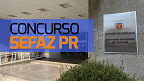 SEFAZ PR tem novo concurso autorizado com 50 vagas para Auditor