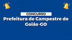 Concurso Prefeitura de Campestre de Goiás-GO 2024 tem 84 vagas