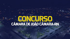 Câmara de João Câmara-RN promove concurso com 10 vagas