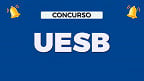 Concurso UESB 2024 Técnicos e Analistas: Inscrições prorrogadas