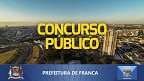 Concurso Prefeitura de Franca-SP 2024 tem 6 editais divulgados