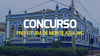 Concurso Prefeitura de Monte Azul-MG 2024 - Edital e Inscrição