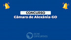 Concurso Câmara de Alexânia-GO 2024: Sai edital