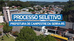 Processo Seletivo Prefeitura de Campestre da Serra-RS 2024