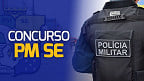Governador de Sergipe confirma realização de novo concurso para a Polícia Militar em 2024