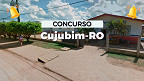 Concurso de Cujubim-RO é aberto com 158 vagas de todos os níveis