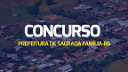 Prefeitura de Sagrada Família-RS abre concurso público para cadastro reserva Prefeitura de Sagrada Família-RS abre concurso público para cadastro reserva