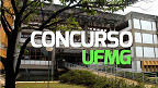 Concurso UFMG 2024: 3 editais abrem vagas para Professor Adjunto