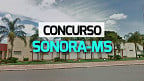 Prefeitura de Sonora-MS abre concurso para Procurador Jurídico