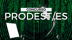PRODEST-ES abre concurso público para Analista em TI; inicial é de R$ 7,3 mil