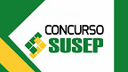 Susep planeja novo concurso; pedido de autorização será encaminhado em breve