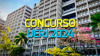 Concurso UERJ 2024: Saiu edital para Técnico Universitário