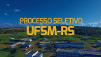 UFSM-RS publica edital com 5 vagas para Professor Substituto