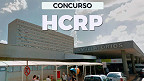 Hospital das Clínicas de Ribeirão Preto-SP abre 6 novos concursos públicos