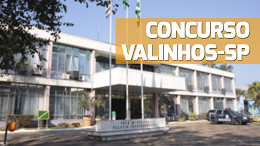 Prefeitura de Valinhos-SP abre concurso público com 330 vagas Prefeitura de Valinhos-SP abre concurso público com 330 vagas