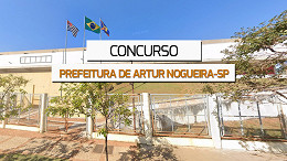 Concurso Artur Nogueira-SP 2024: Prefeitura divulgou dois editais com 81 vagas