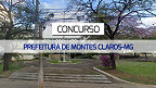 Concurso Prefeitura de Montes Claros-MG 2024: Inscrições abertas