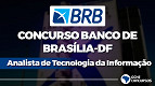 Concurso BRB 2024: Inscrição abre em Maio para 200 vagas de R$ 10.204 Concurso BRB 2024: Inscrição abre em Maio para 200 vagas de R$ 10.204