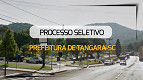 Processo Seletivo Prefeitura de Tangará-SC 09/2024 Processo Seletivo Prefeitura de Tangará-SC 09/2024