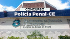 Concurso Polícia Penal-CE 2024: Sai edital com 800 vagas