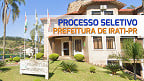 Processo Seletivo Prefeitura de Irati-PR 2024 - Inscrição