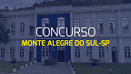 Concurso Prefeitura de Monte Alegre do Sul-SP 2024