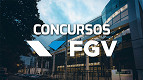 Concursos FGV: 3 editais abrem 2.800 vagas em Abril Concursos FGV: 3 editais abrem 2.800 vagas em Abril